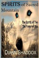 Spirits of Sacred Mountain 0997611103 Book Cover