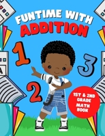 Fun Time with Addition B0BCS7DKXF Book Cover