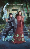 La Perle du Renard (Les 7 Grimoires) (French Edition) B0DX1LM68F Book Cover