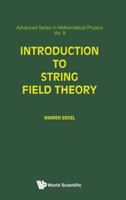 Introduction to String Field Theory 9971507315 Book Cover