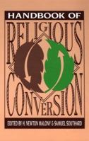 Handbook of Religious Conversion (Religion Education Press Handbook) 0891350861 Book Cover