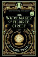 The Watchmaker of Filigree Street 1620408341 Book Cover