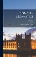 Annales Monastici; Volume 4 1017223149 Book Cover