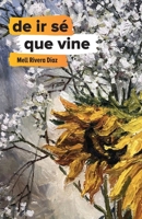 De Ir S? : Que Vine 1792375964 Book Cover