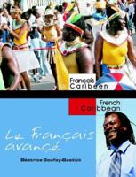 Le Francaise Avanc: Advanced French for Caribbean Students 9766240124 Book Cover