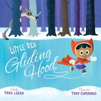 Little Red Gliding Hood 1338118730 Book Cover