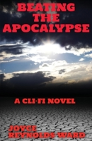 Beating the Apocalypse 1737377861 Book Cover