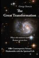 The Great Transformation: How Contemporary Science Harmonizes with the Spiritual Life B09GJFZ6QL Book Cover