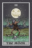 The Moon: Tarot Card Notebook 1675314160 Book Cover