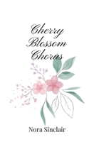 Cherry Blossom Chorus 1805668307 Book Cover
