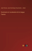 Grammaire et vocabulaire de la langue Taensa (French Edition) 3385016215 Book Cover