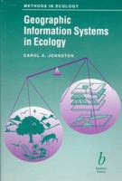 Geographic Information Systems in Ecology (Methods in Ecology) 0632038594 Book Cover