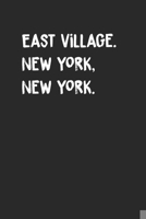 East Village NYC New York Notebook with 120 Pages Lined 6x9 1690938900 Book Cover