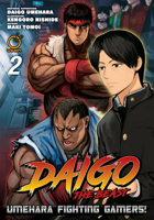 Daigo the Beast: Umehara Fighting Gamers! Volume 2 1772940585 Book Cover