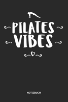 Notizbuch: A5 Notizheft mit punktierten Linien f�r K�rpertraining Freunde. Ideales Pilates-Methode Journal oder Notizbuch. Perfektes Tagebuch oder Taschenbuch als Geschenk f�r Pilatestrainer, Fitness, 169923289X Book Cover