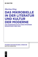 Das Mikrobielle in Der Literatur Und Kultur Der Moderne: Zur Wissensgeschichte Eines Ephemeren Gegenstands, 1880-1930 (Issn, 216) 3111254879 Book Cover