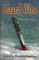 Lizard Wine 0385312490 Book Cover