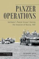 Panzer Operations: Germany's Panzer Group 3 During the Invasion of Russia, 1941 1612002692 Book Cover