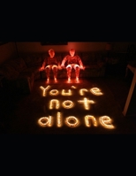 You Are Not Alone: A Mental Health Journal 1692812041 Book Cover