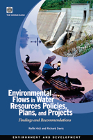 Environmental Flows in Water Resources Policies, Plans, and Projects 0821379402 Book Cover