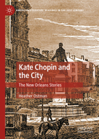 Kate Chopin and the City: The New Orleans Stories 3031442997 Book Cover