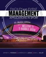 American Public University - Facility and Event Management : Applications in Sport 1524973424 Book Cover