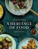 A Heritage of Food: The Customs and Cuisines That Shaped Our Family 1734180307 Book Cover