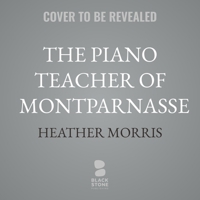 The Piano Teacher of Montparnasse B0GMY8VS2K Book Cover