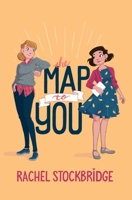 The Map to You 1735249424 Book Cover