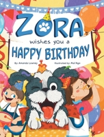 Zora Wishes You a Happy Birthday 1734846054 Book Cover