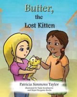 Butter, the Lost Kitten 1975925874 Book Cover