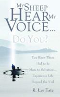 My Sheep Hear My Voice...Do You? 1591603889 Book Cover