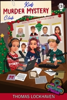 Kids Murder Mystery Club: Cold Case Podcast: Case File 3: Margarette Tooms 1639110917 Book Cover
