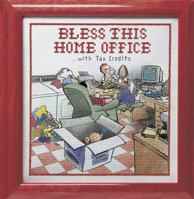 Bless This Home Office... With Tax Credits (An Adam Collection) 0836236890 Book Cover