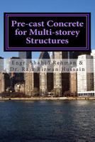 Pre-cast Concrete for Multi-storey Structures 1467918229 Book Cover