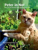 Peter in Not: ..oder wie man mit einer Katze kommunizieren kann 3732278336 Book Cover
