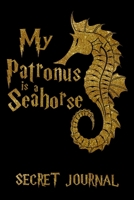 My Patronus Is A Seahorse: 120 Page Blank Line Journal, Notebook 1699085315 Book Cover