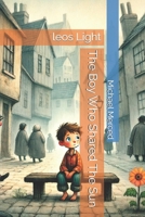 The Boy Who Shared The Sun B0G5NZP9J4 Book Cover