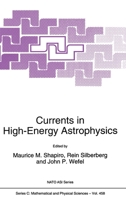 Currents in High-Energy Astrophysics (NATO Science Series C:) 9401041121 Book Cover