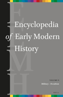 Encyclopedia of Early Modern History, Volume 9 : (Military-Occultism) 9004269878 Book Cover