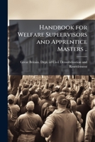 Handbook for welfare supeervisors and apprentice masters .. 1171498802 Book Cover