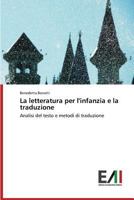 La Letteratura per l'Infanzia e la Traduzione 3639609484 Book Cover