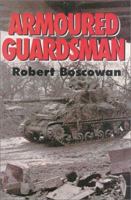 Armoured Guardsman: A War Diary, June 1944-April 1945 0850527481 Book Cover