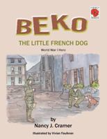 Beko the Little French Dog 149692147X Book Cover