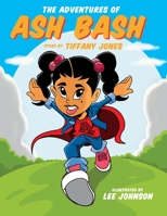 The Adventures of AshBash B08YDD2SJF Book Cover
