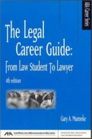 The Legal Career Guide: From Law Student to Lawyer (ABA Career Series) 1590310594 Book Cover