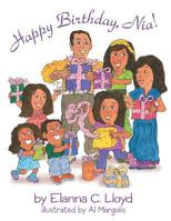 Happy Birthday, Nia! 1483643565 Book Cover