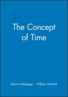 Der Begriff der Zeit. Vortrag vor der Marburger Theologenschaft, Juli 1924 0631184252 Book Cover