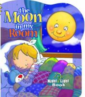 Moon In My Room: Board Book (Night Light Book) 159125468X Book Cover
