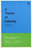 A Theory of Indexing (CBMS-NSF Regional Conference Series in Applied Mathematics) 0898710154 Book Cover